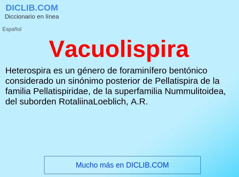 ¿Qué es Vacuolispira? - significado y definición