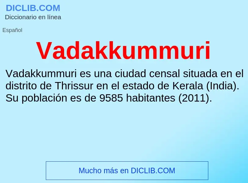 What is Vadakkummuri - meaning and definition