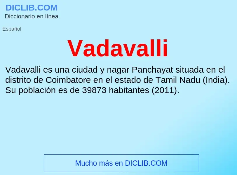 What is Vadavalli - meaning and definition