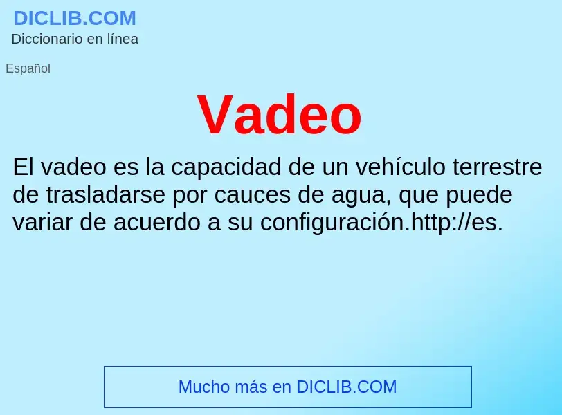 What is Vadeo - meaning and definition