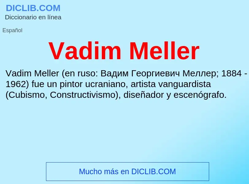 What is Vadim Meller - meaning and definition