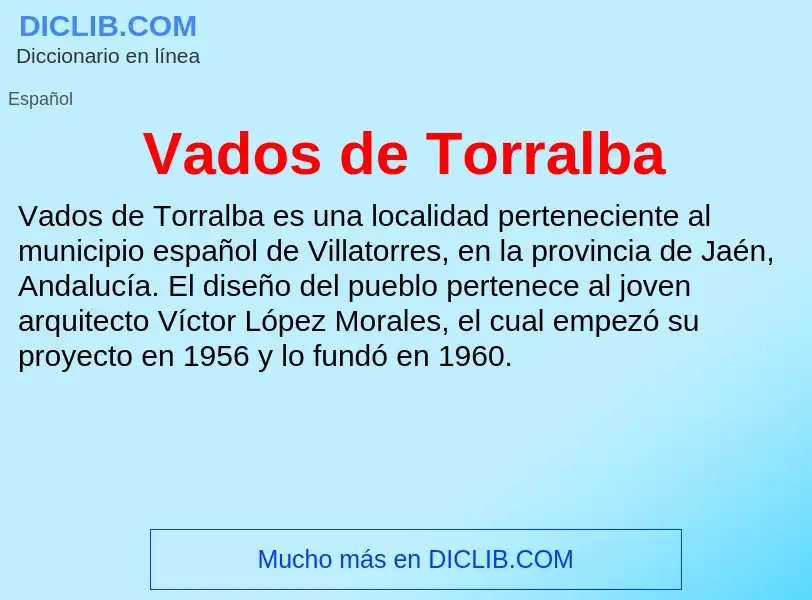 What is Vados de Torralba - meaning and definition