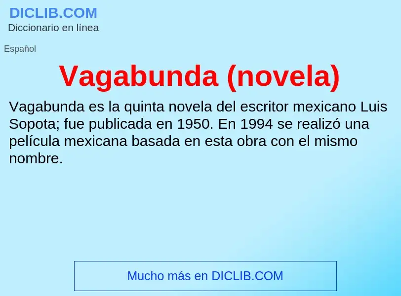 ¿Qué es Vagabunda (novela)? - significado y definición