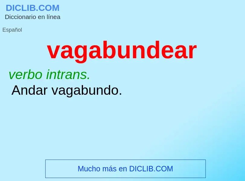 Wat is vagabundear - definition