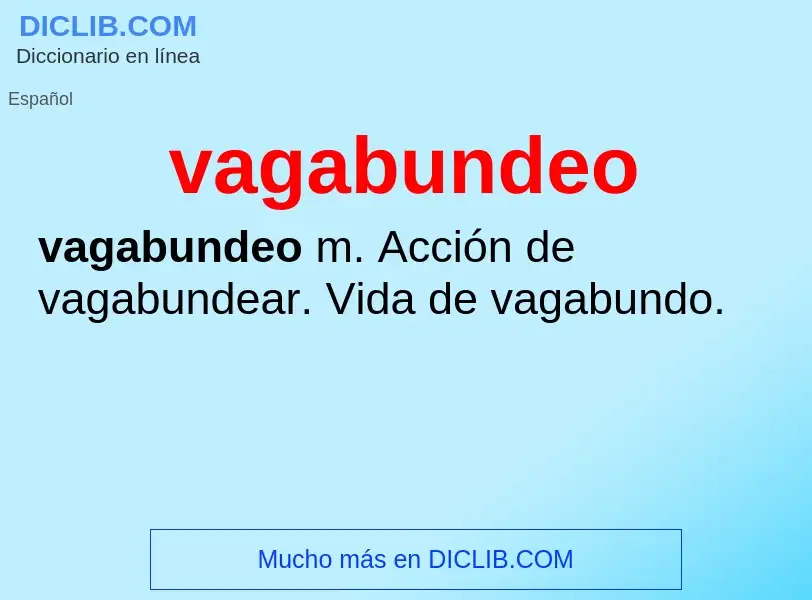 What is vagabundeo - definition