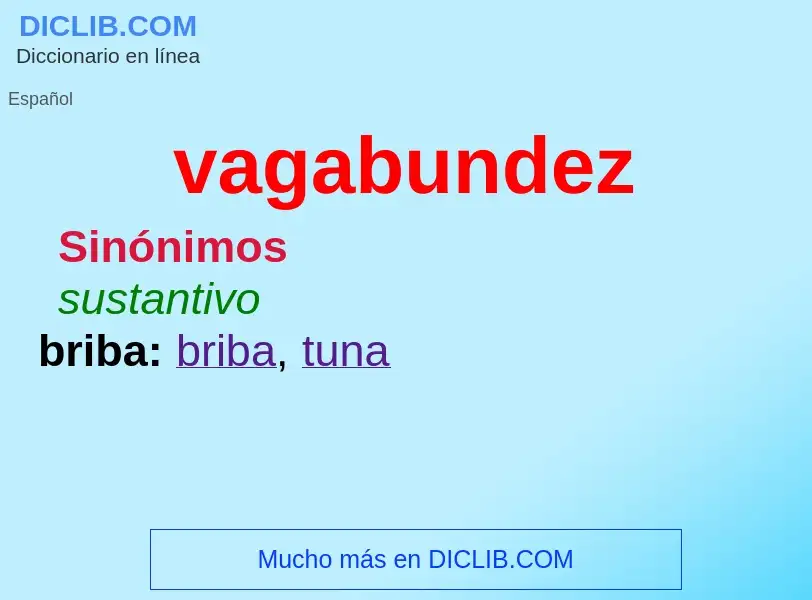 What is vagabundez - definition