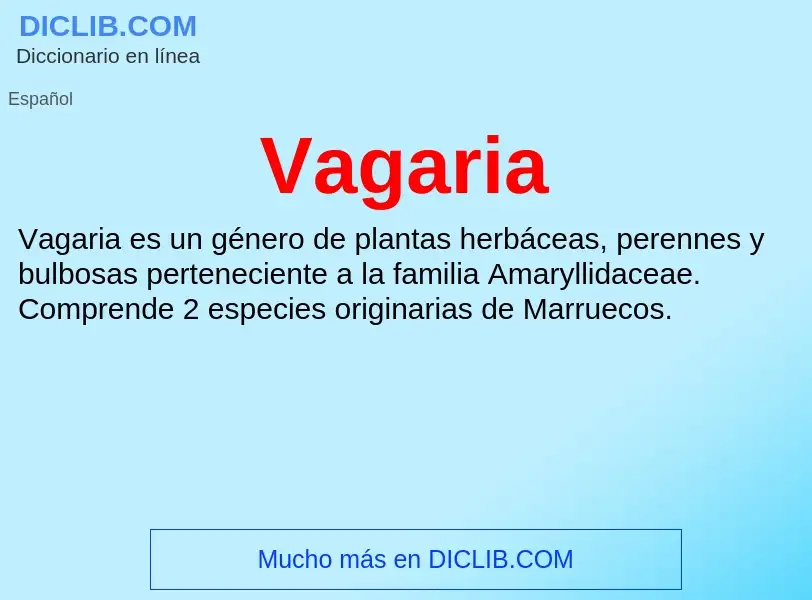 ¿Qué es Vagaria? - significado y definición