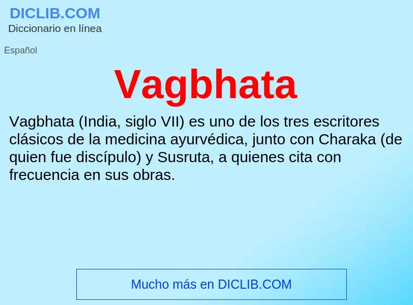 ¿Qué es Vagbhata? - significado y definición