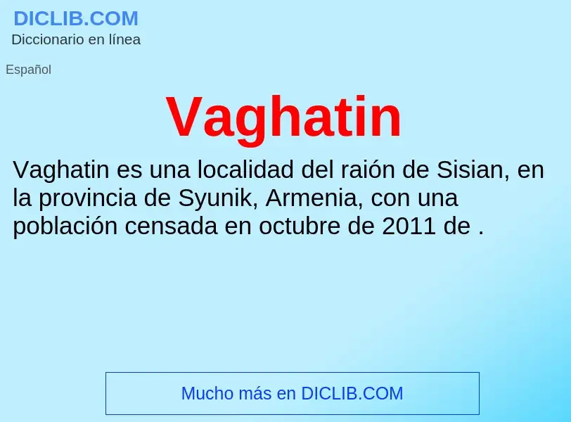 ¿Qué es Vaghatin? - significado y definición