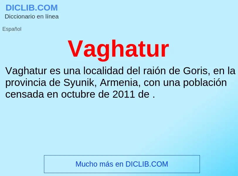 ¿Qué es Vaghatur? - significado y definición