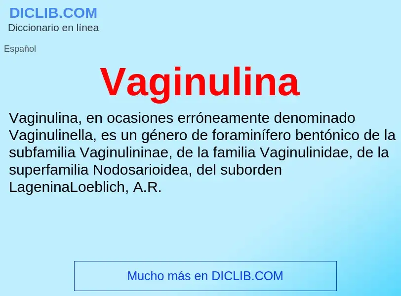 ¿Qué es Vaginulina? - significado y definición