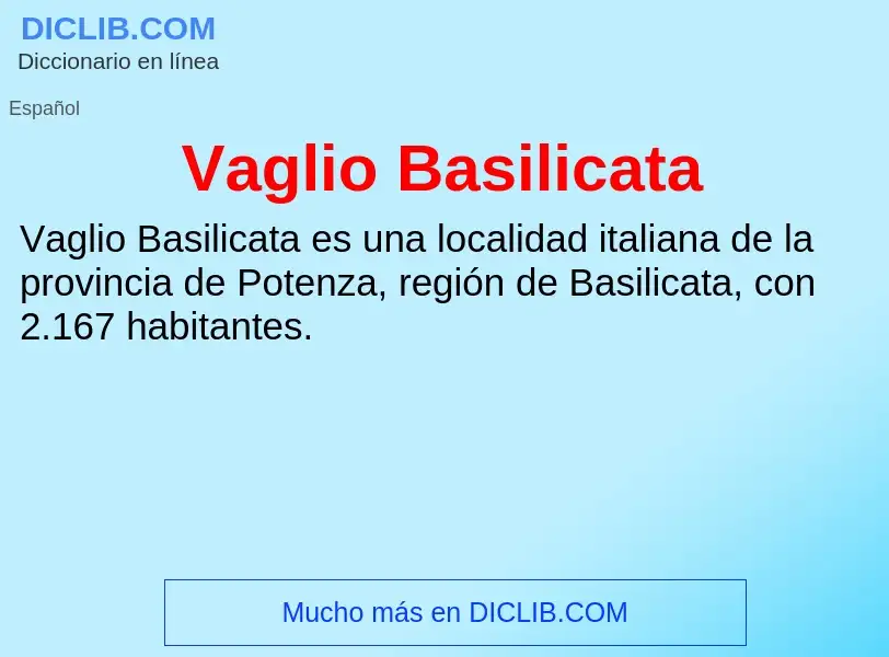 ¿Qué es Vaglio Basilicata? - significado y definición