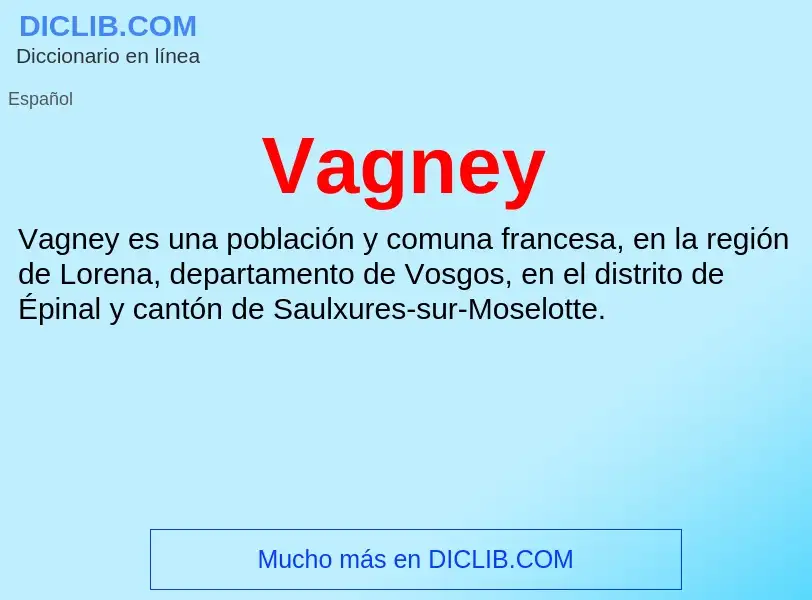 ¿Qué es Vagney? - significado y definición