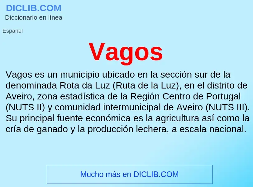 ¿Qué es Vagos? - significado y definición