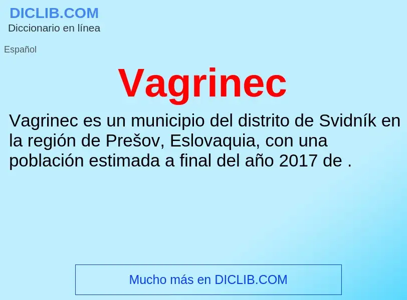 ¿Qué es Vagrinec? - significado y definición