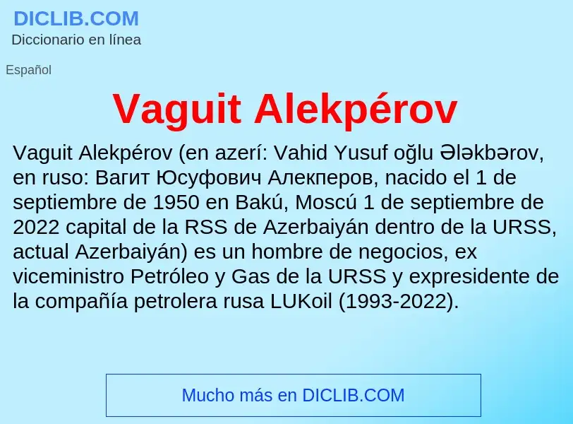 What is Vaguit Alekpérov - meaning and definition