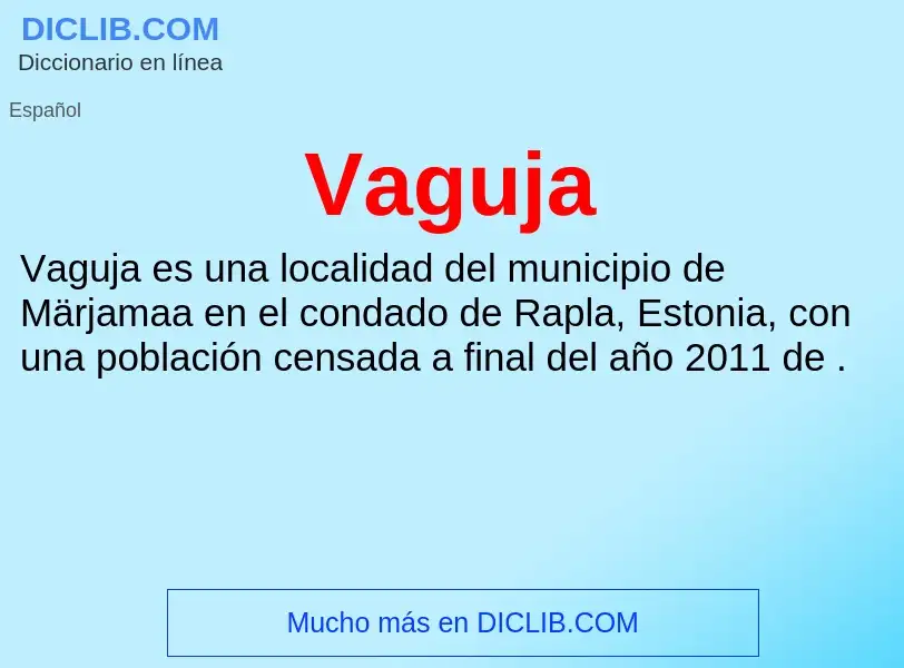 ¿Qué es Vaguja? - significado y definición