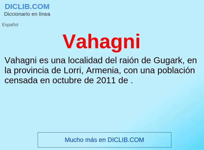 ¿Qué es Vahagni? - significado y definición