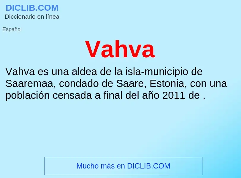 ¿Qué es Vahva? - significado y definición