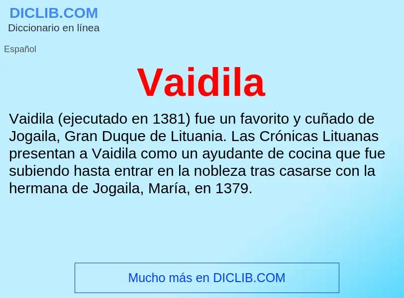 ¿Qué es Vaidila? - significado y definición