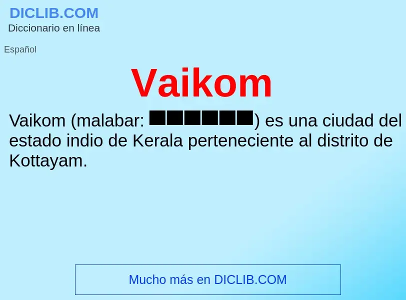 ¿Qué es Vaikom? - significado y definición