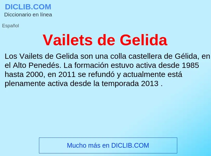 ¿Qué es Vailets de Gelida? - significado y definición