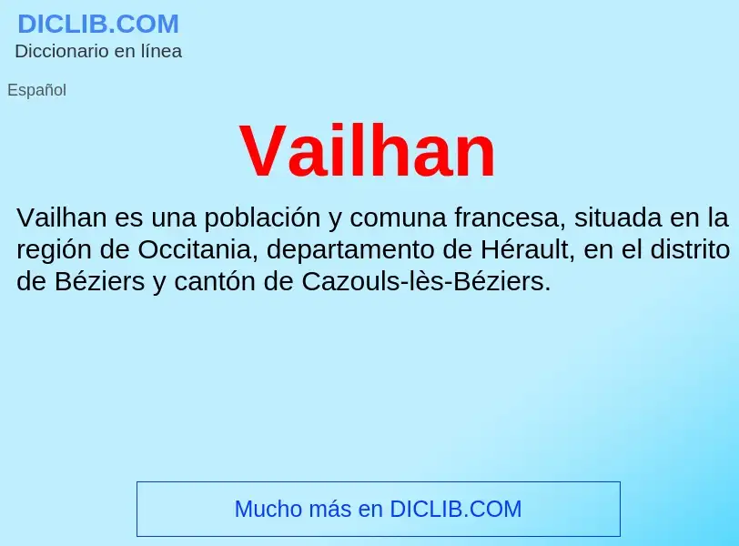 ¿Qué es Vailhan? - significado y definición