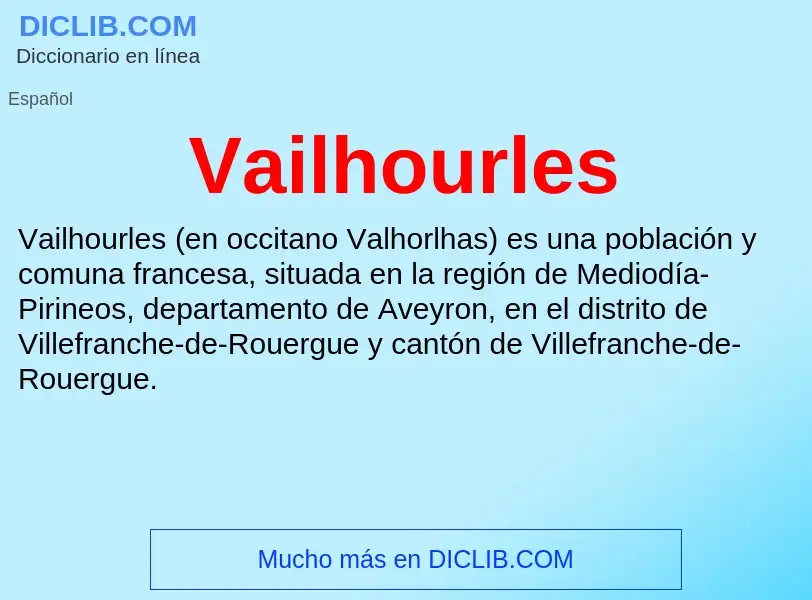 ¿Qué es Vailhourles? - significado y definición