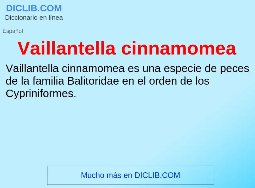 ¿Qué es Vaillantella cinnamomea? - significado y definición