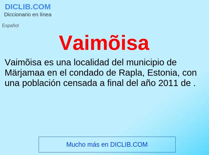 ¿Qué es Vaimõisa? - significado y definición