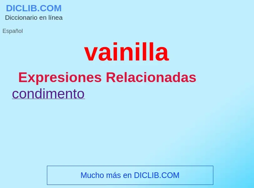 What is vainilla - definition