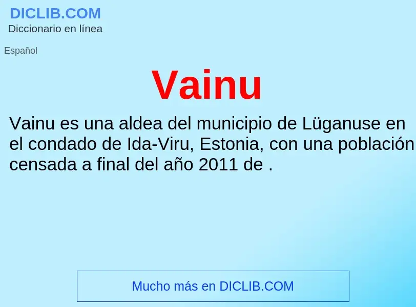 ¿Qué es Vainu? - significado y definición