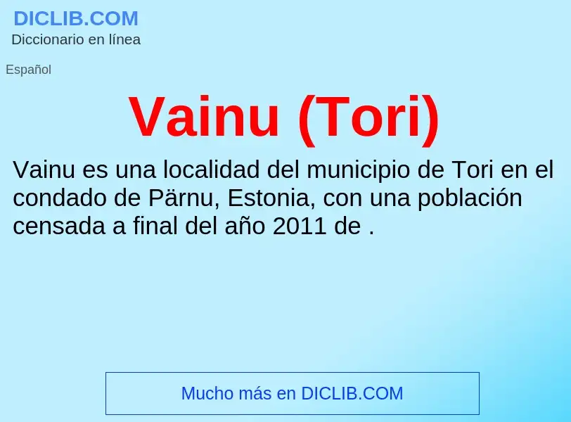 ¿Qué es Vainu (Tori)? - significado y definición