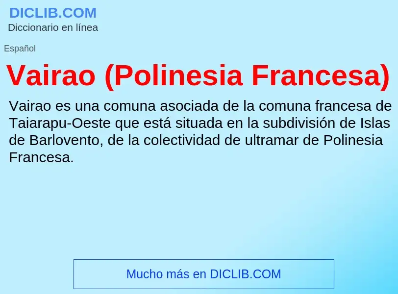 ¿Qué es Vairao (Polinesia Francesa)? - significado y definición