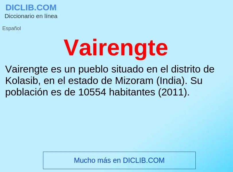 ¿Qué es Vairengte? - significado y definición