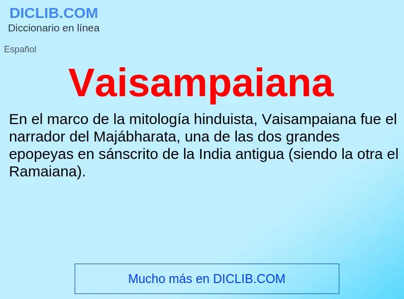 What is Vaisampaiana - meaning and definition