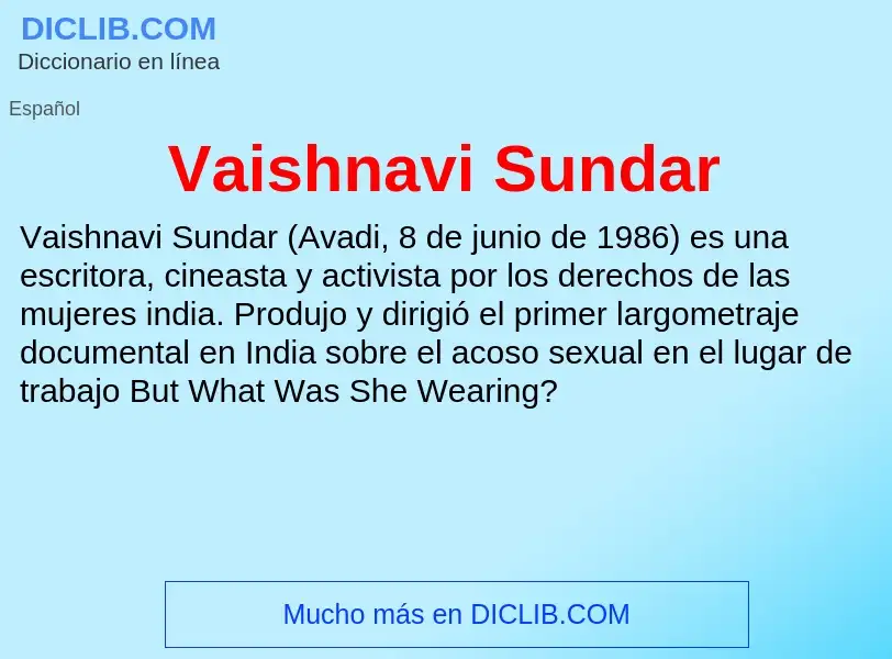 ¿Qué es Vaishnavi Sundar? - significado y definición