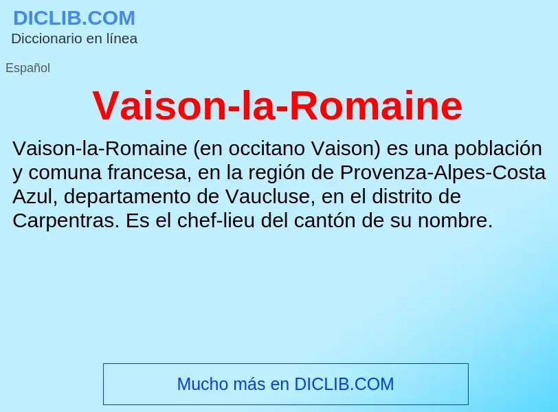 ¿Qué es Vaison-la-Romaine? - significado y definición