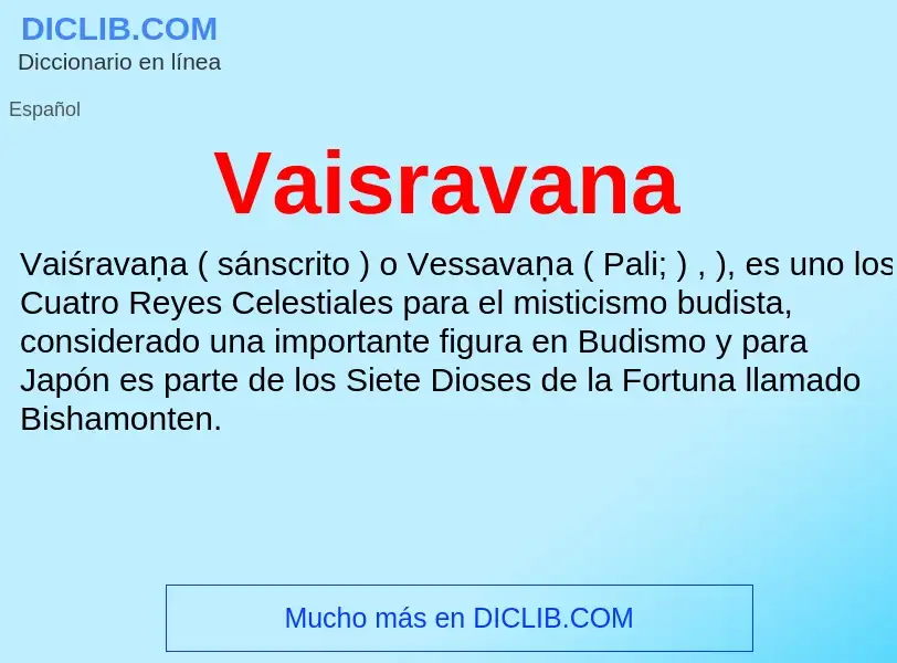 ¿Qué es Vaisravana? - significado y definición