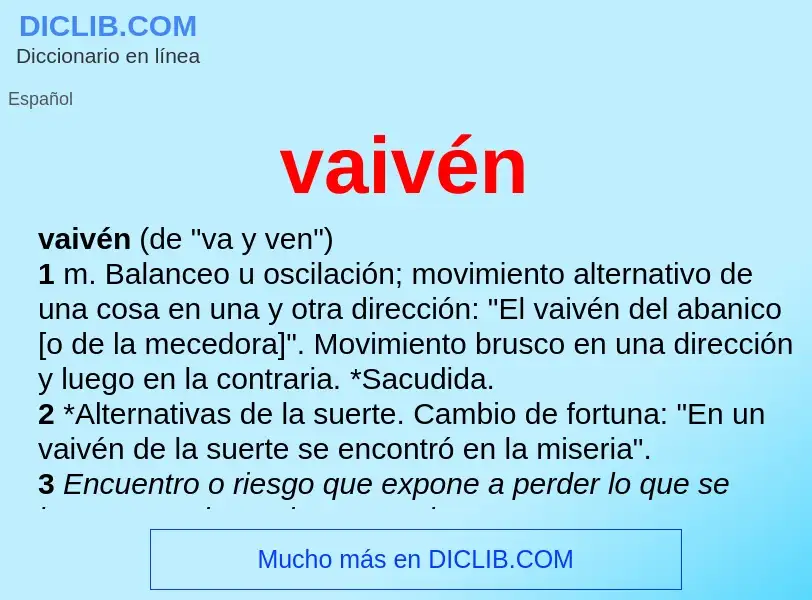 ¿Qué es vaivén? - significado y definición