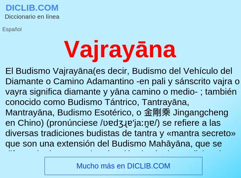 ¿Qué es Vajrayāna? - significado y definición