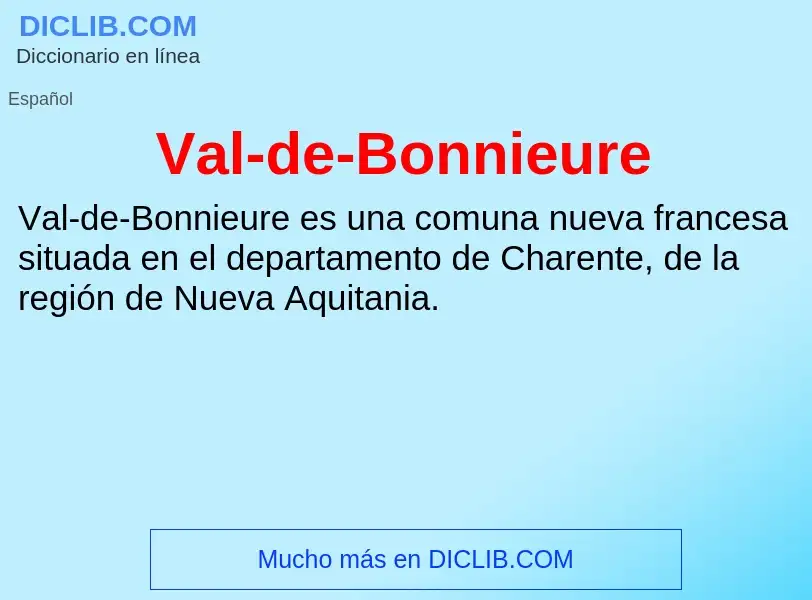 ¿Qué es Val-de-Bonnieure? - significado y definición