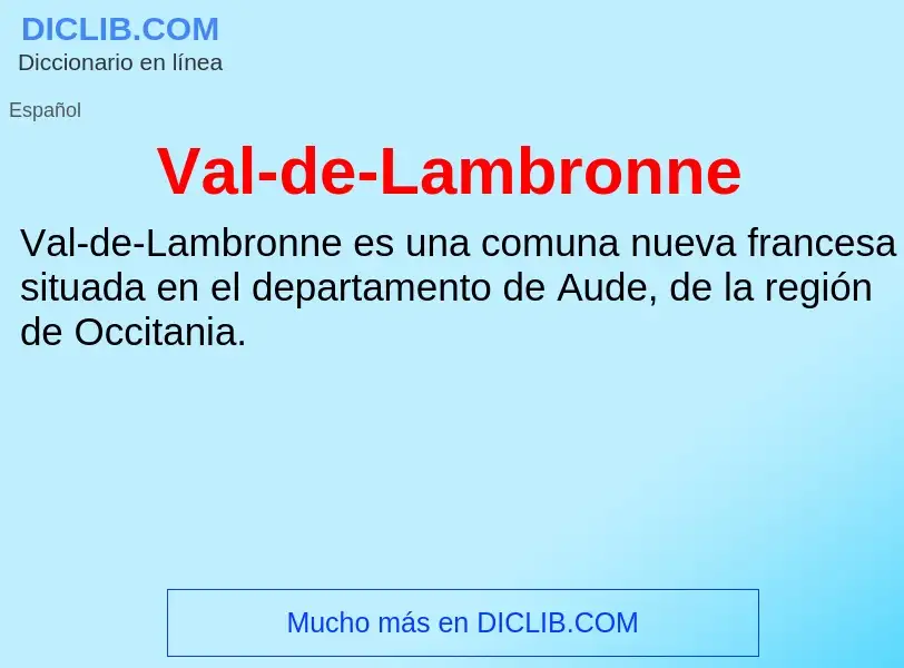 ¿Qué es Val-de-Lambronne? - significado y definición