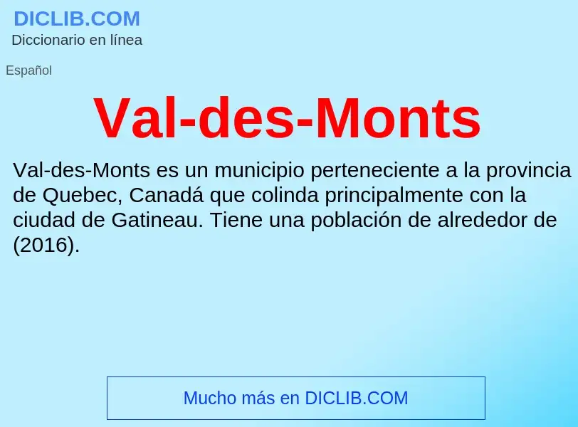 ¿Qué es Val-des-Monts? - significado y definición