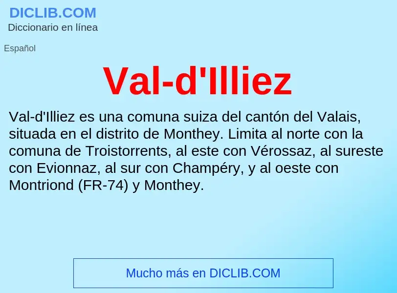 ¿Qué es Val-d'Illiez? - significado y definición