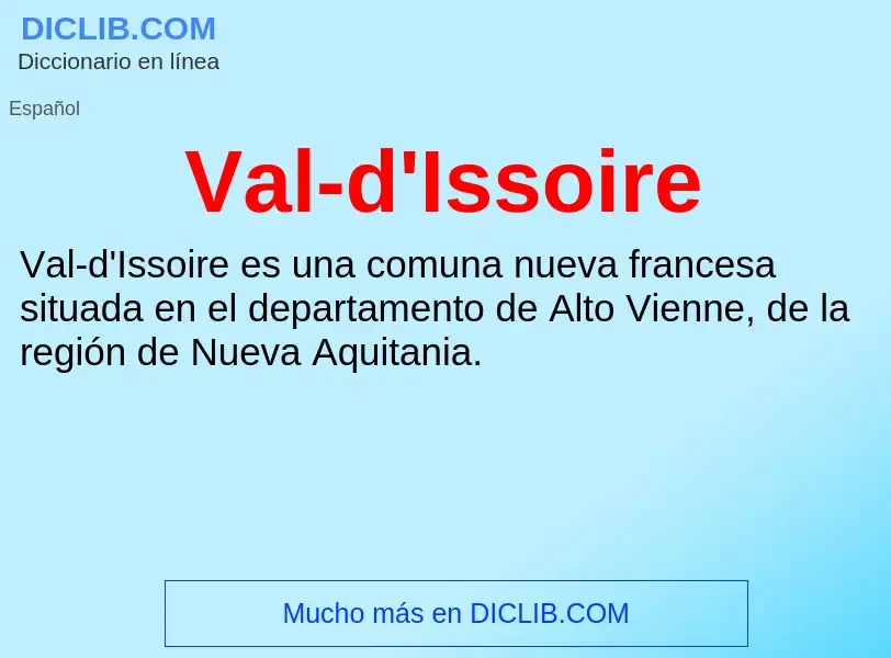 ¿Qué es Val-d'Issoire? - significado y definición