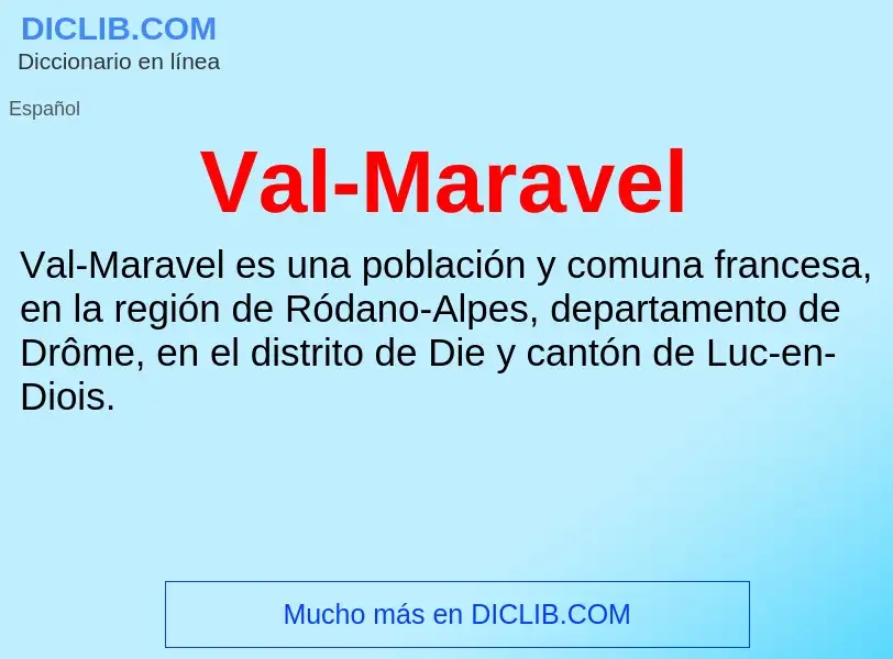 ¿Qué es Val-Maravel? - significado y definición