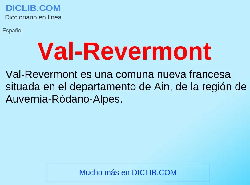 ¿Qué es Val-Revermont? - significado y definición