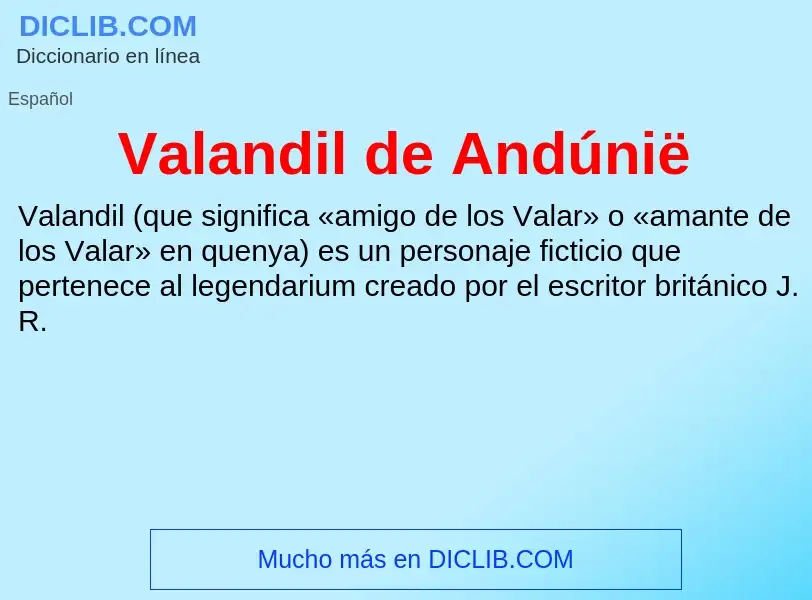 What is Valandil de Andúnië - meaning and definition