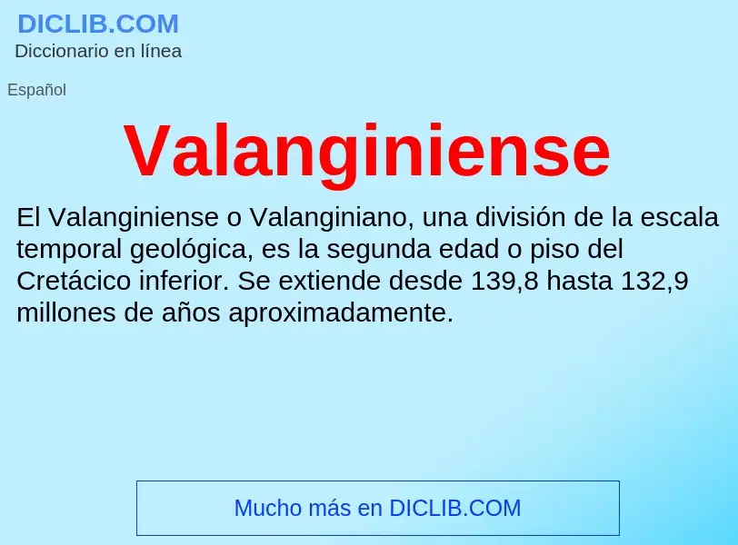 What is Valanginiense - meaning and definition